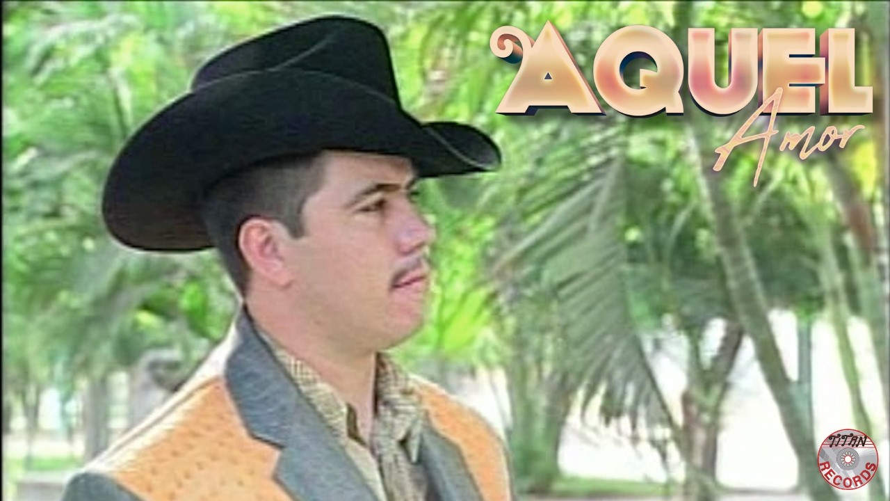 El Halcon De La Sierra - Aquel Amor (Video Oficial)