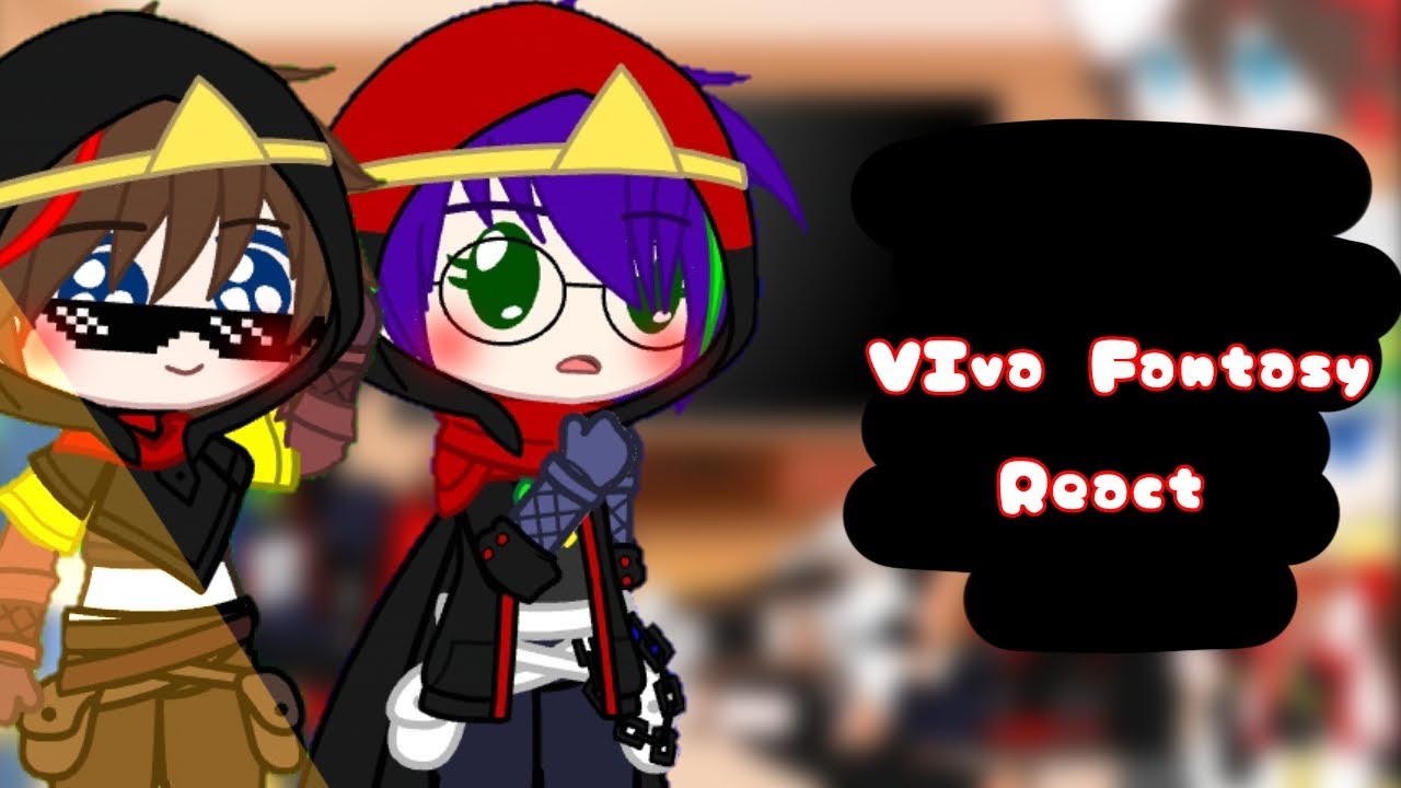 Viva Fantasy react to (1/?)