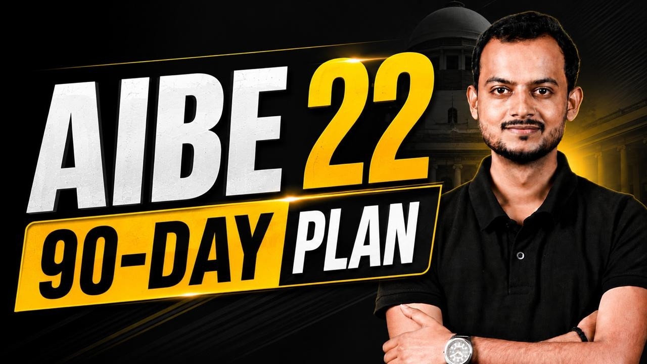 AIBE 22 | 90-Day Preparation Plan | Complete Strategy to Crack AIBE | Pranjal Singh
