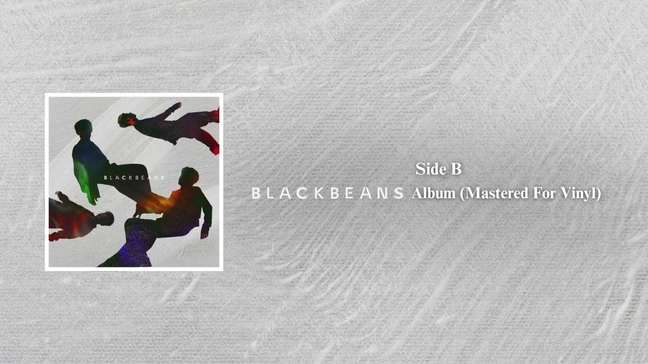 Side B - Mastered For Vinyl (BLACKBEANS Album)