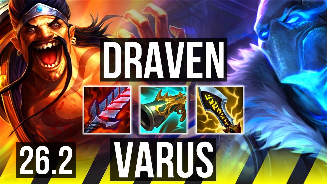 DRAVEN & Pyke vs VARUS & Karma (ADC) | 56K damage | EUNE Challenger | 26.2