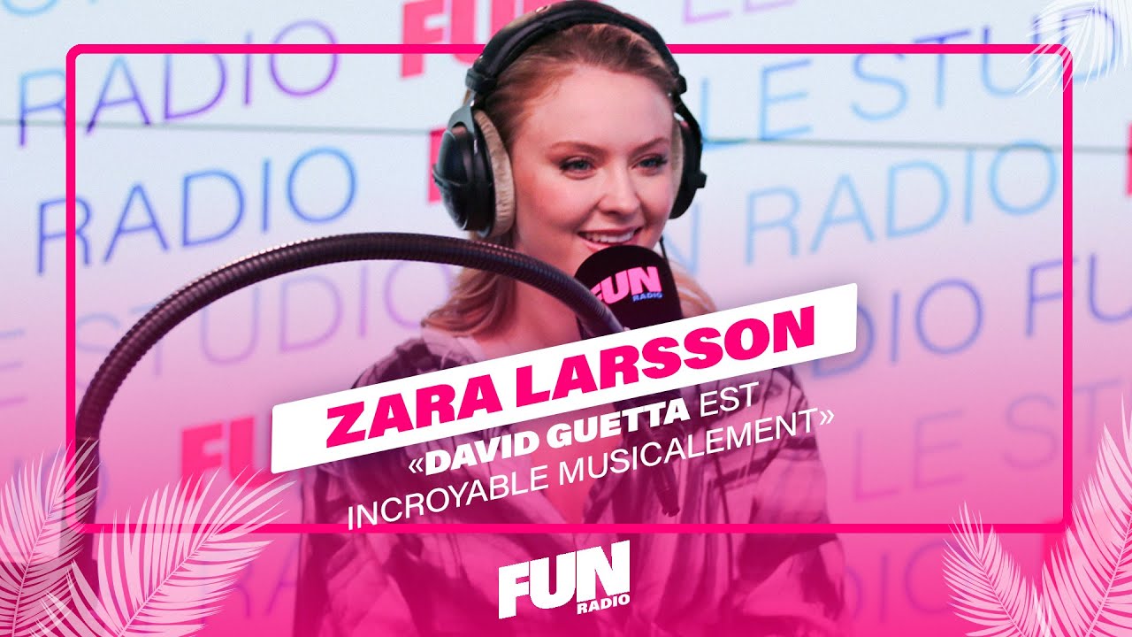 Zara Larsson : 