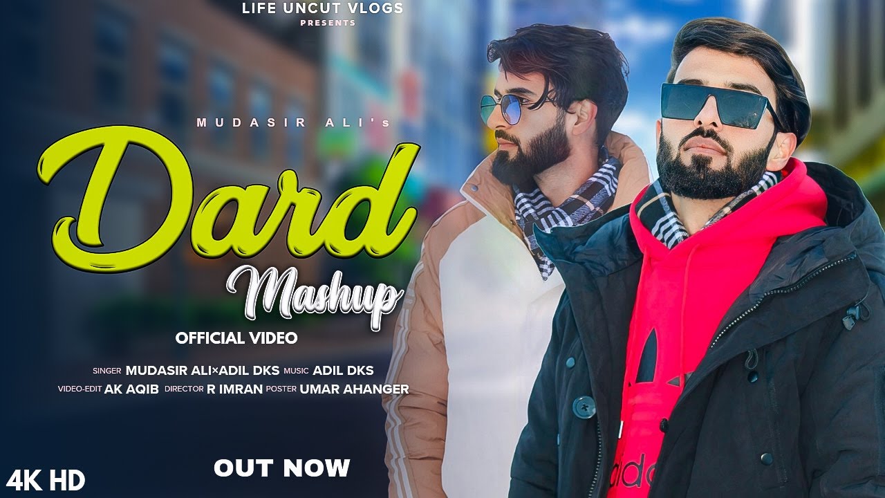 Dard Mashup | Mudasir Ali | Maahi Aamir | Adil Dks New Kashmiri Trending Song 2025