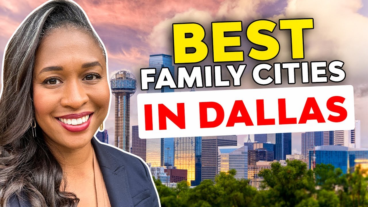 5 Best Places To Live In Dallas Texas For Families
