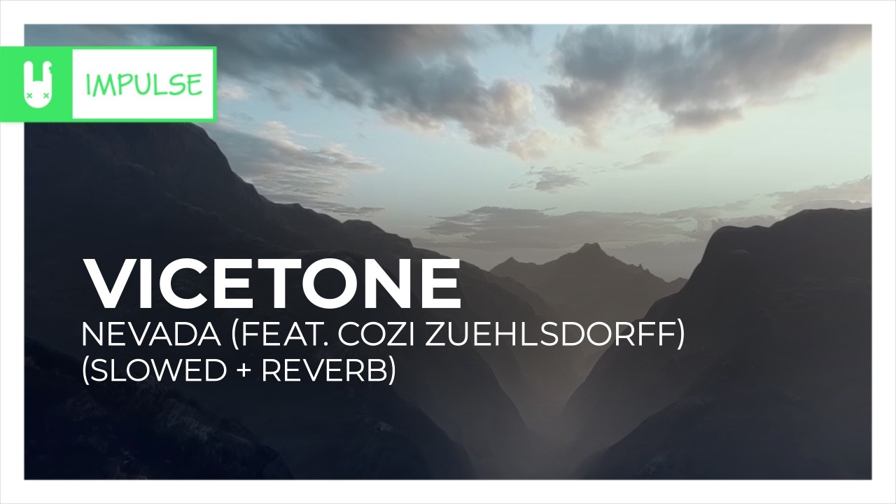 Vicetone - Nevada (ft. Cozi Zuehlsdorff) (Slowed + Reverb) [Dance / Electro Pop | Monstercat Remake]