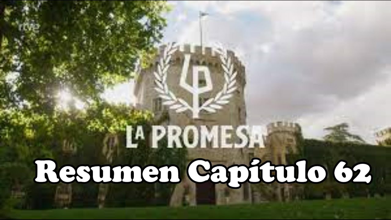 #Serie #La1 #LaPromesa La Promesa RESUMEN CAPÍTULO 62
