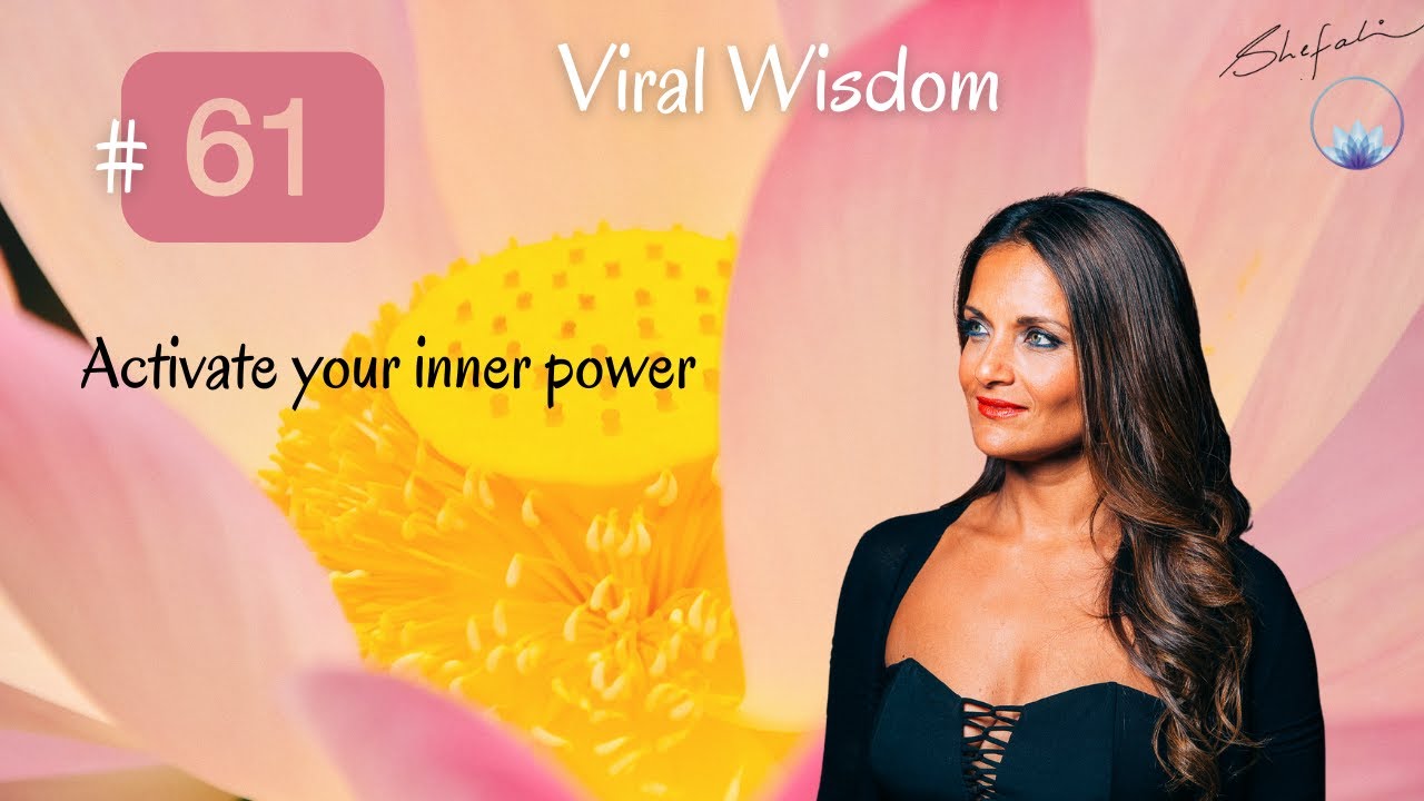 Day 61 Viral Wisdom  Activate Your Inner Power