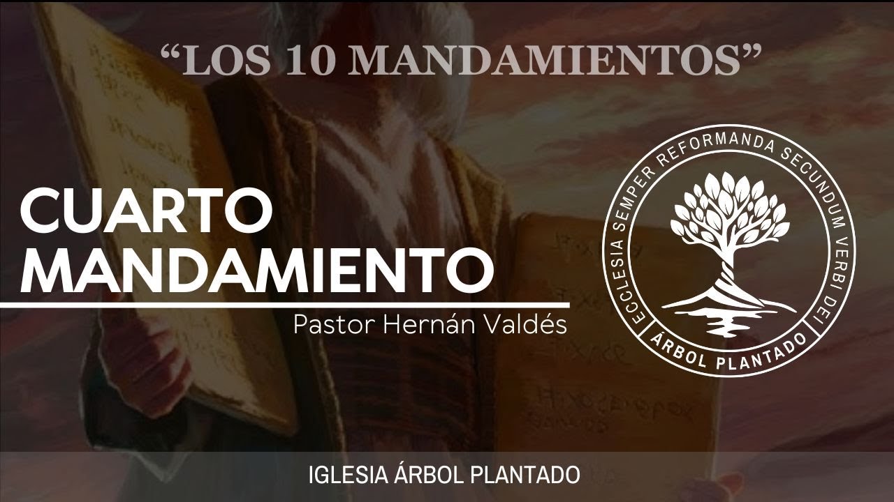 335 -  Los diez mandamientos - Cuarto mandamiento