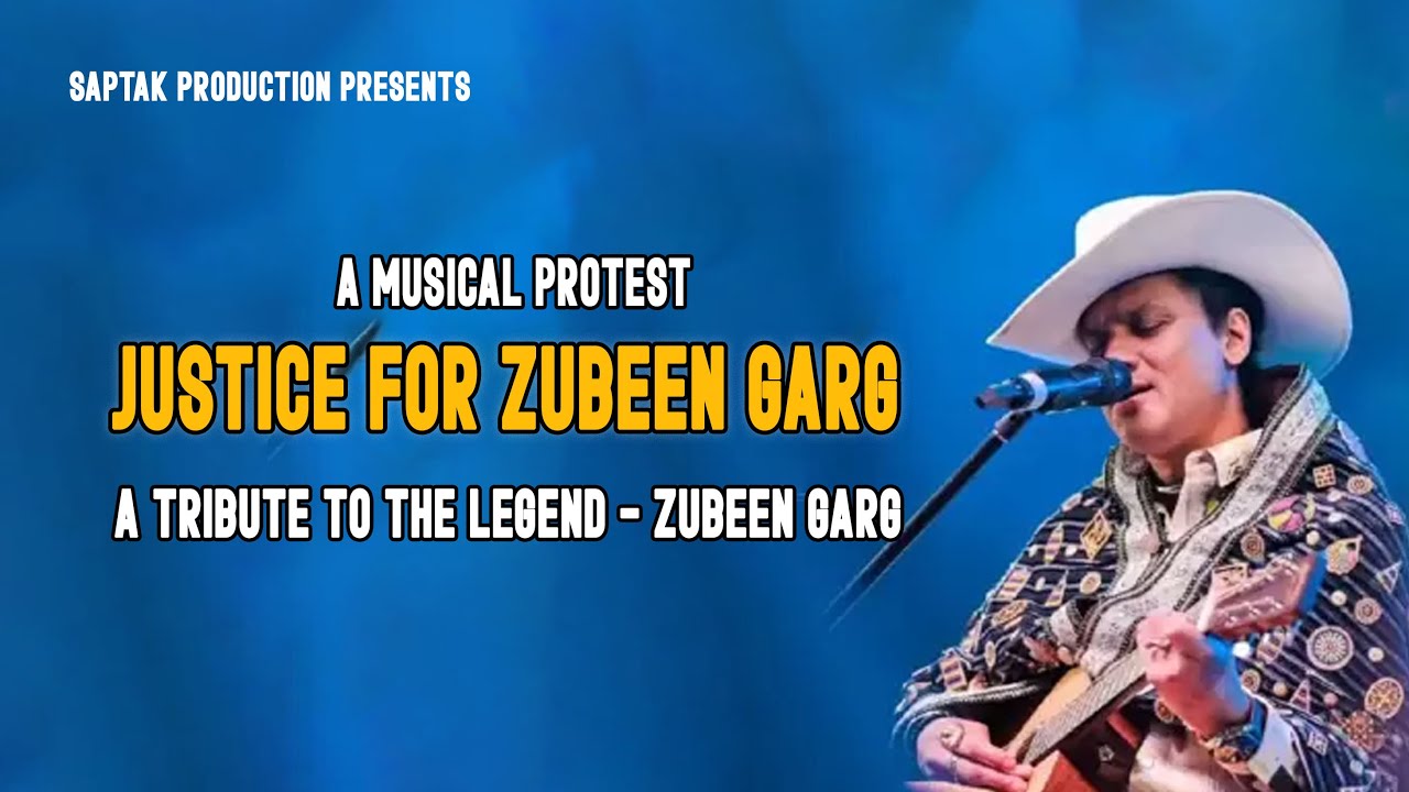 Justice for Zubeen Garg Song | A Musical Protest | Voice of Assam | Saptak Production