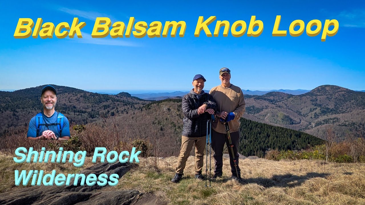 Black Balsam Knob Loop - Shining Rock Wilderness