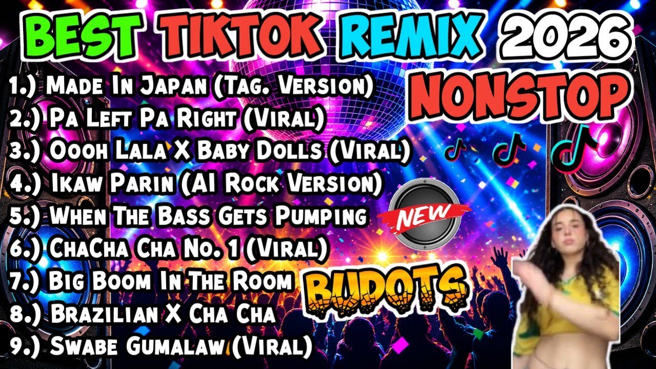 NONSTOP TIKTOK VIRAL 2026 BUDOTS NONSTOP REMIX - DJ JUSTIN REMIX