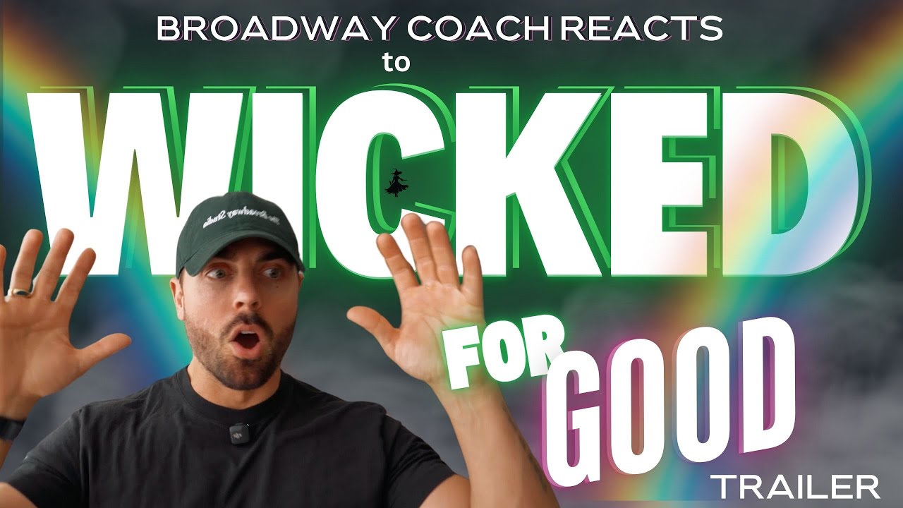 BROADWAY Performer Reacts to WICKED: FOR GOOD Trailer