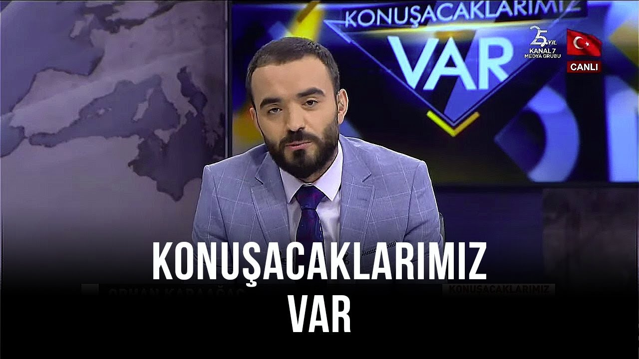 Konuşacaklarımız Var - Orhan Karaağaç |Kadir Özköse |Bedri Gencer |Mehmet Fatih Çıtlak |9 Kasım 2019