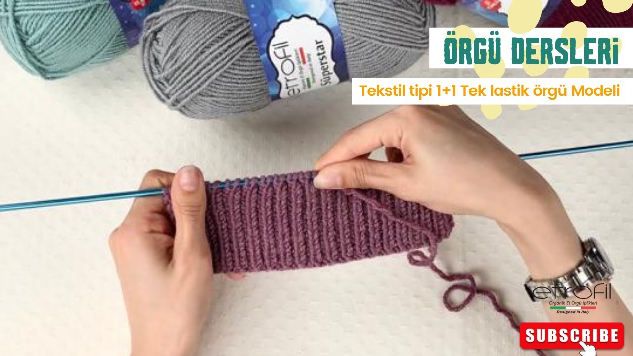 &Ouml;rg&uuml; Dersleri: Tekstil Tipi 1+1 Tek Lastik &Ouml;rg&uuml; Modeli