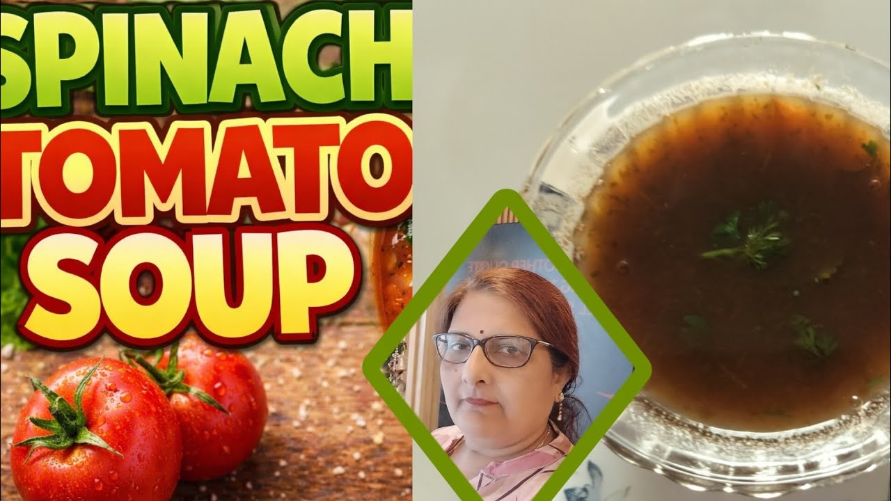 Spinach Tomato Soup Recipe | No Oil Cooking Healthy Soup | Weight Loss & Immunity Booster