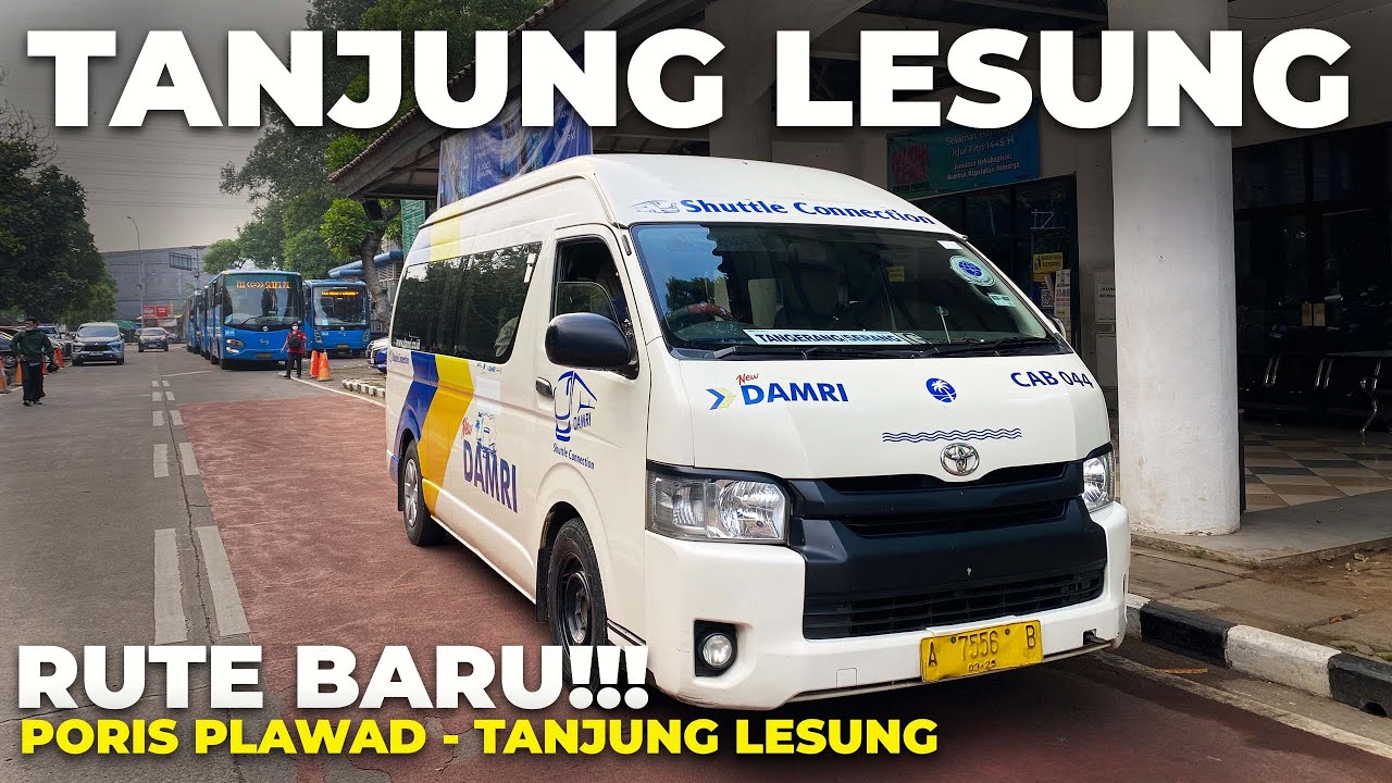 RUTE BARU ‼️ Damri KSPN Buka Rute Dari Terminal Poris Plawad Menuju Ke Tanjung Lesung