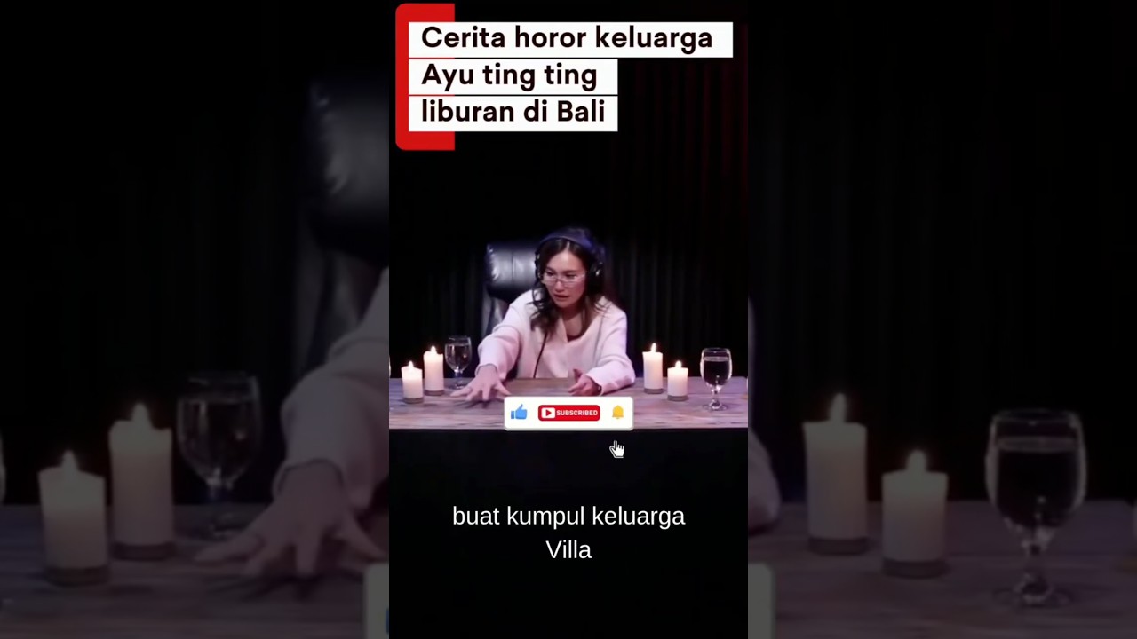 CERITA HOROR KELUARGA AYU TING TING SAAT LIBURAN DI BALI😱😱😱 #ceritahoror #podcasthoror #wendicagur