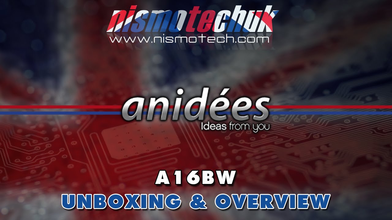 Anidees AI6BW Chassis {Unboxing + Overview}