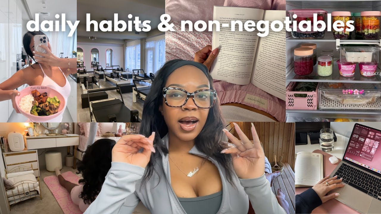 daily habits and non-negotiables of *It Girls*