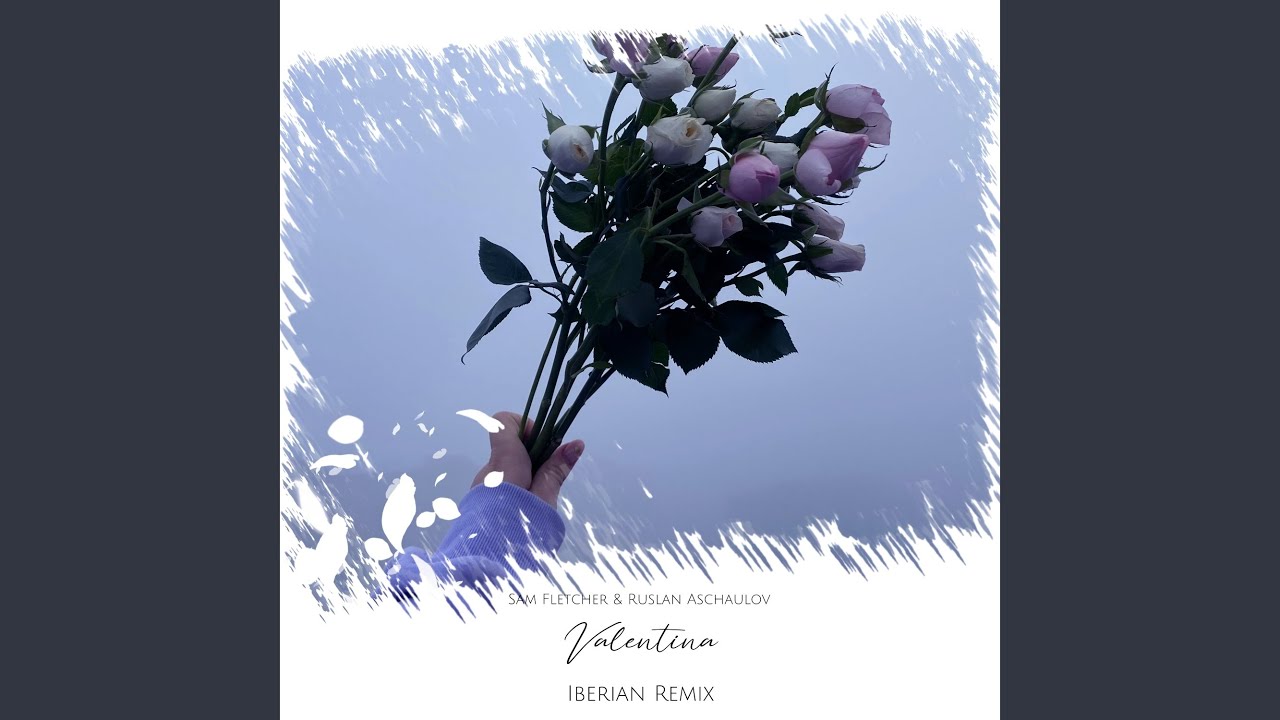 Valentina (Iberian Radio Edit Remix)