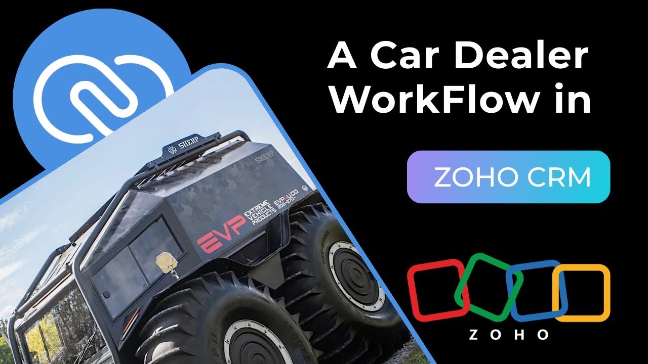 Эффективная CRM-система для автодилеров | Комплексное решение Zoho CRM