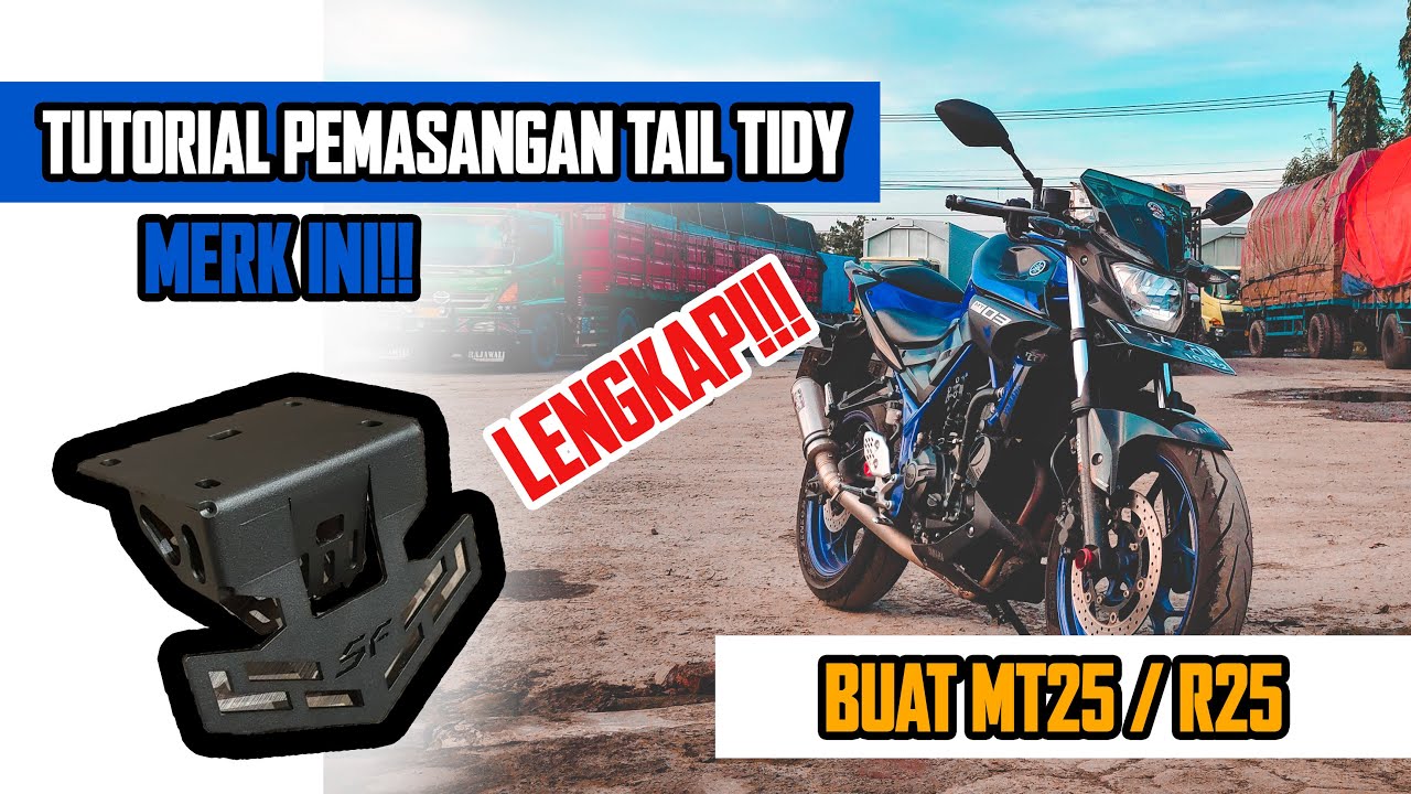 Cara memasang Tail Tidy STREET FENDER di Yamaha MT25 / R25 [Lengkap]