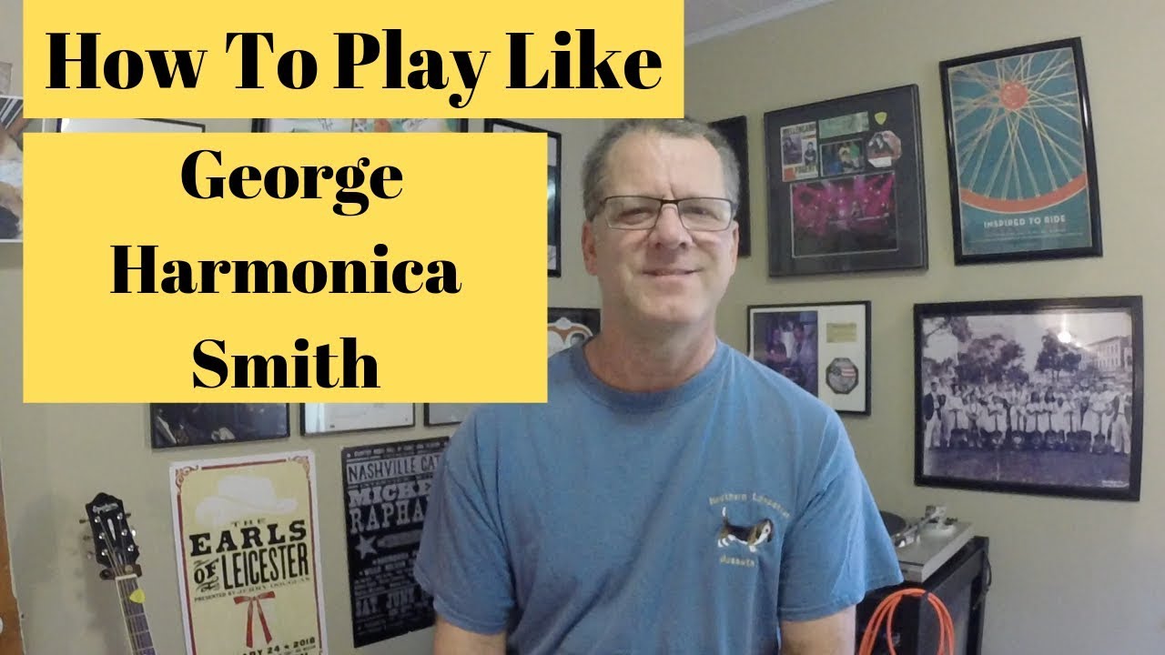 How To Play A George Harmonica Smith Riff