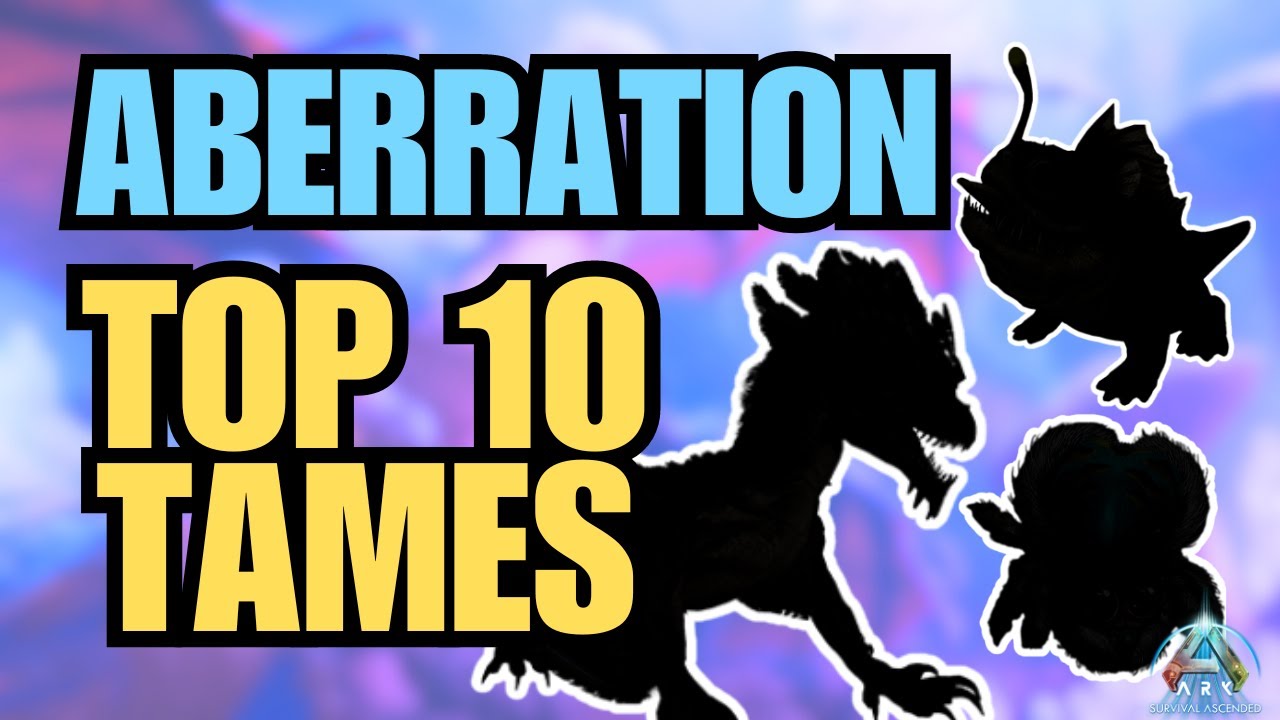TOP 10 BEST Creatures To Tame On Aberration | Ark Survival Ascended