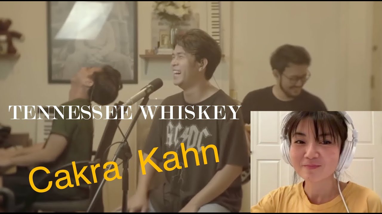SINGER SONGWRITER REACTS - Cakra Khan Tennessee Whiskey cover