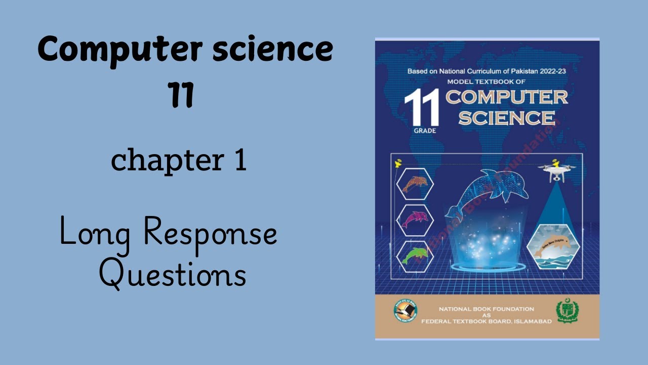 Computer science class11 chapter 1 long questions | national book foundation | nbf | federal board