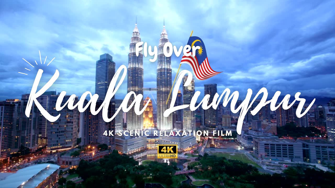 Fly Over Kuala Lumpur 4K, Malaysia