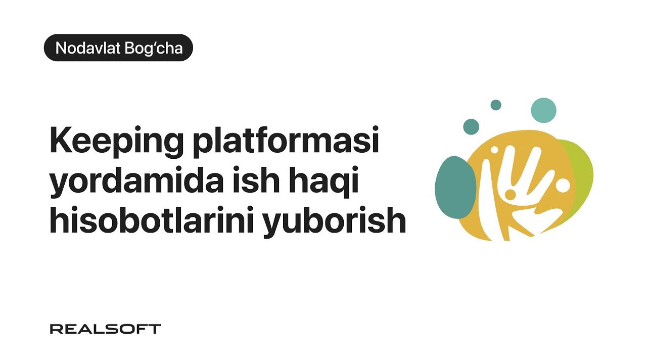 Nodavlat bog'cha | Keeping platformasi yordamida ish haqi hisobotlarini yuborish