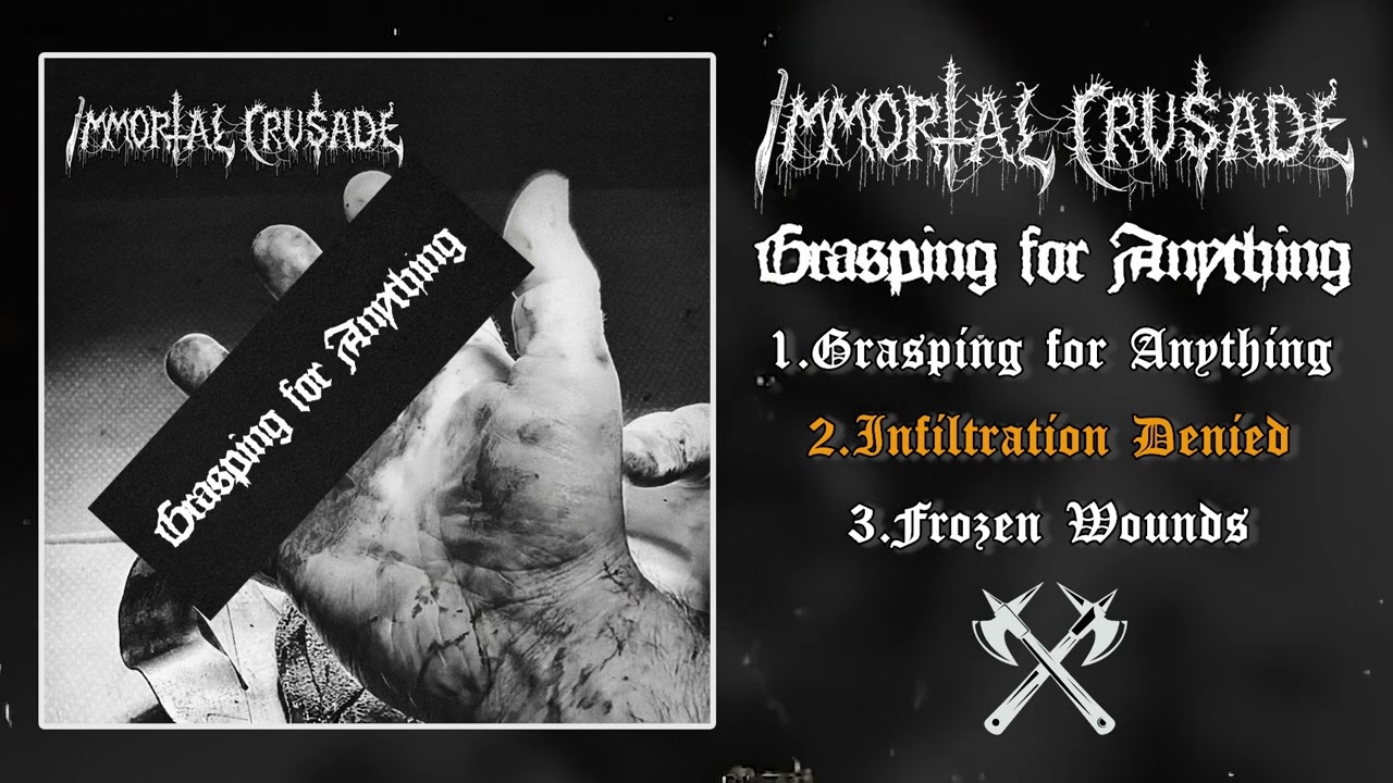 Immortal Crusade - Grasping for Anything 2026 | Full EP Stream | Deathgrind