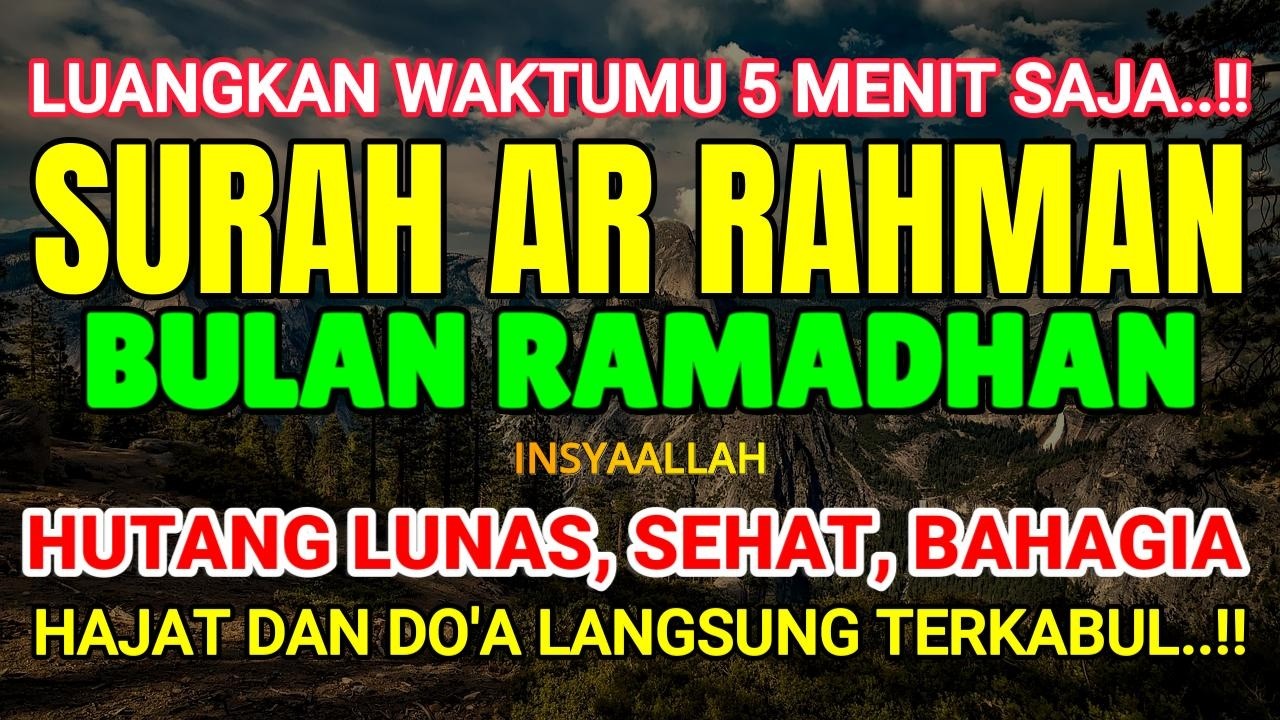 PUTAR DAN DENGAR SETIAP HARI ‼️ MUROTTAL QURAN SURAH AR RAHMAN MERDU PENYEJUK HATI | SURAH AL RAHMAN