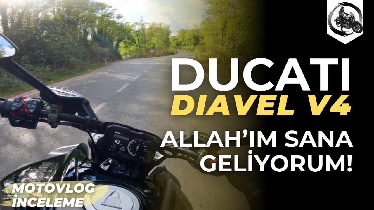 Ducati Diavel V4 Motovlog İnceleme | Allahım Sana Geliyorum!