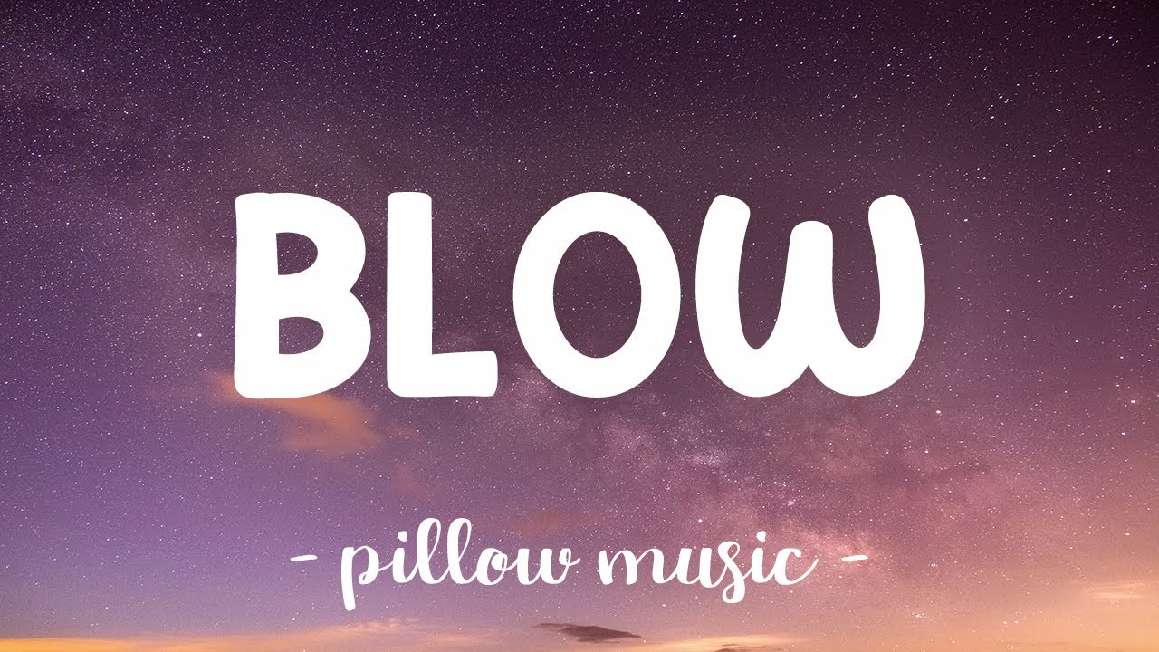 Blow - Kesha (Lyrics) 🎵