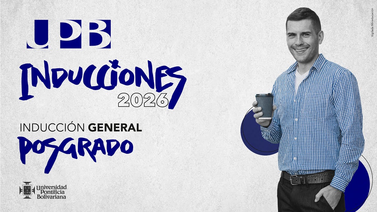 Jornada de Inducción - Posgrados presenciales 2026-1