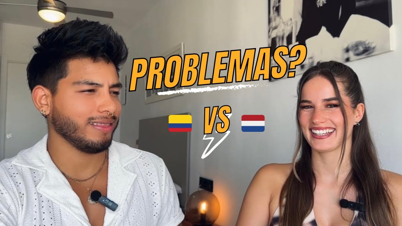 problemas de pareja Internacional | HOLANDA - COLOMBIA 😠😞