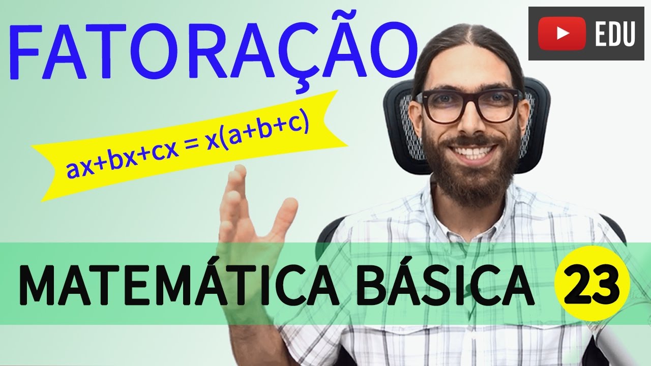 Fatoração | FATOR COMUM EM EVIDÊNCIA | Matemática básica |023|