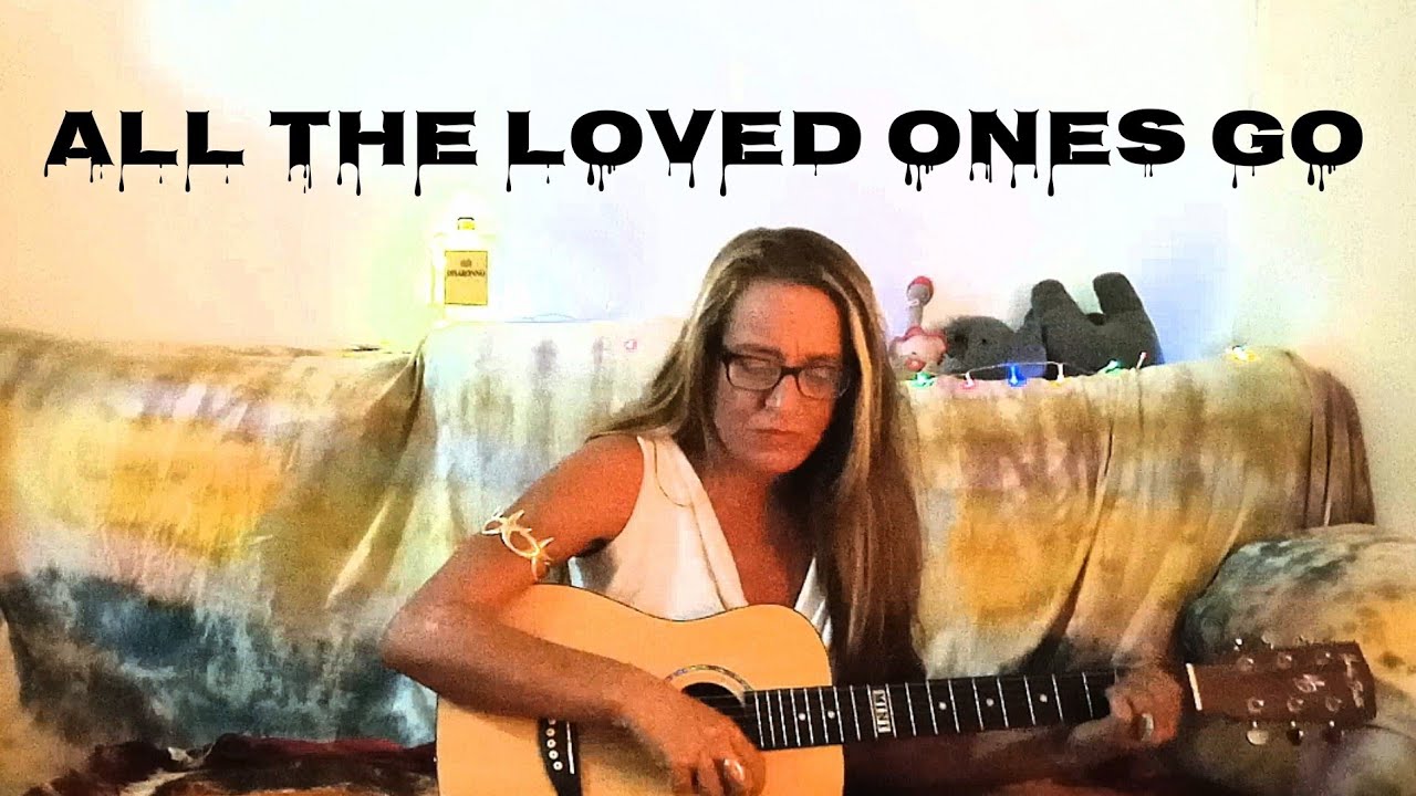 Theresa Marx - All The Loved Ones Go