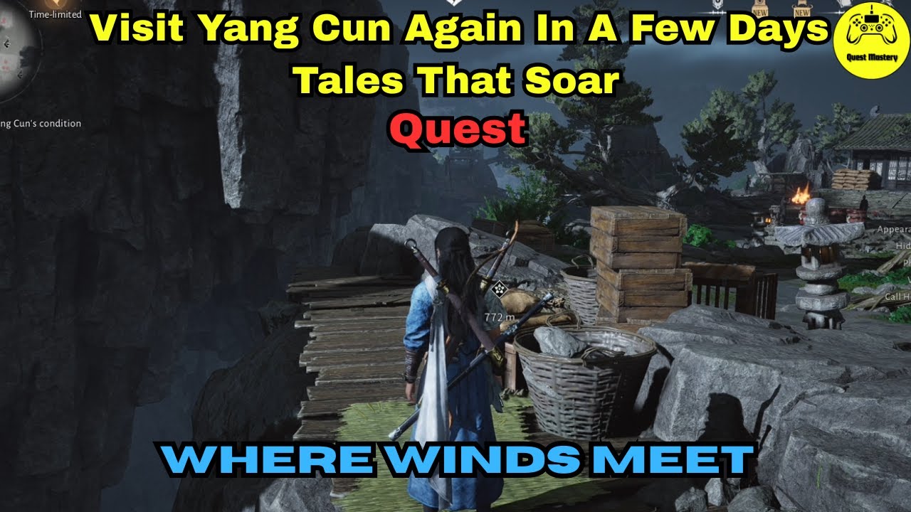 Visit Yang Cun Again In A Few Days - Tales That Soar Quest Where Winds Meet