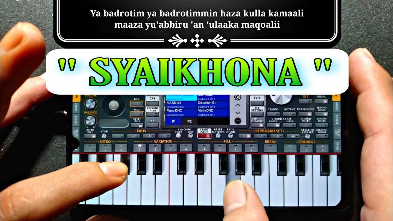 MERDU!! Sholawat SYAIKHONA Versi Organ Hp