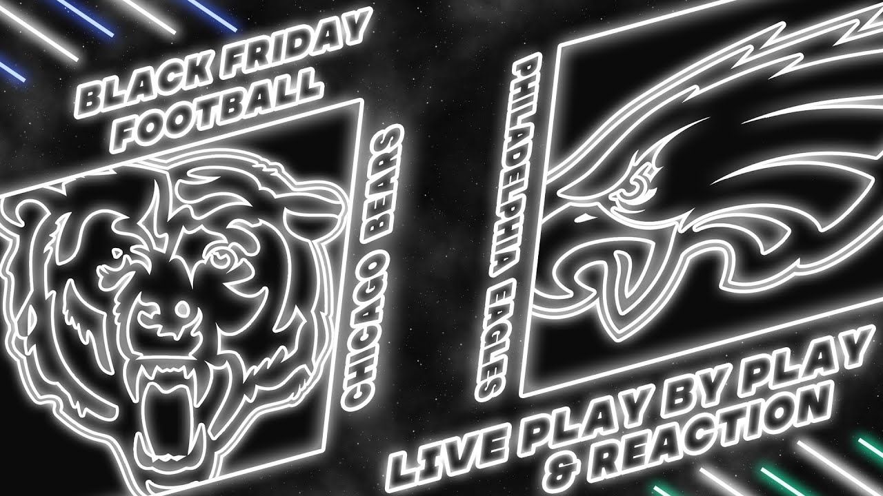 Bears vs Eagles Live Play by Play & Reaction
