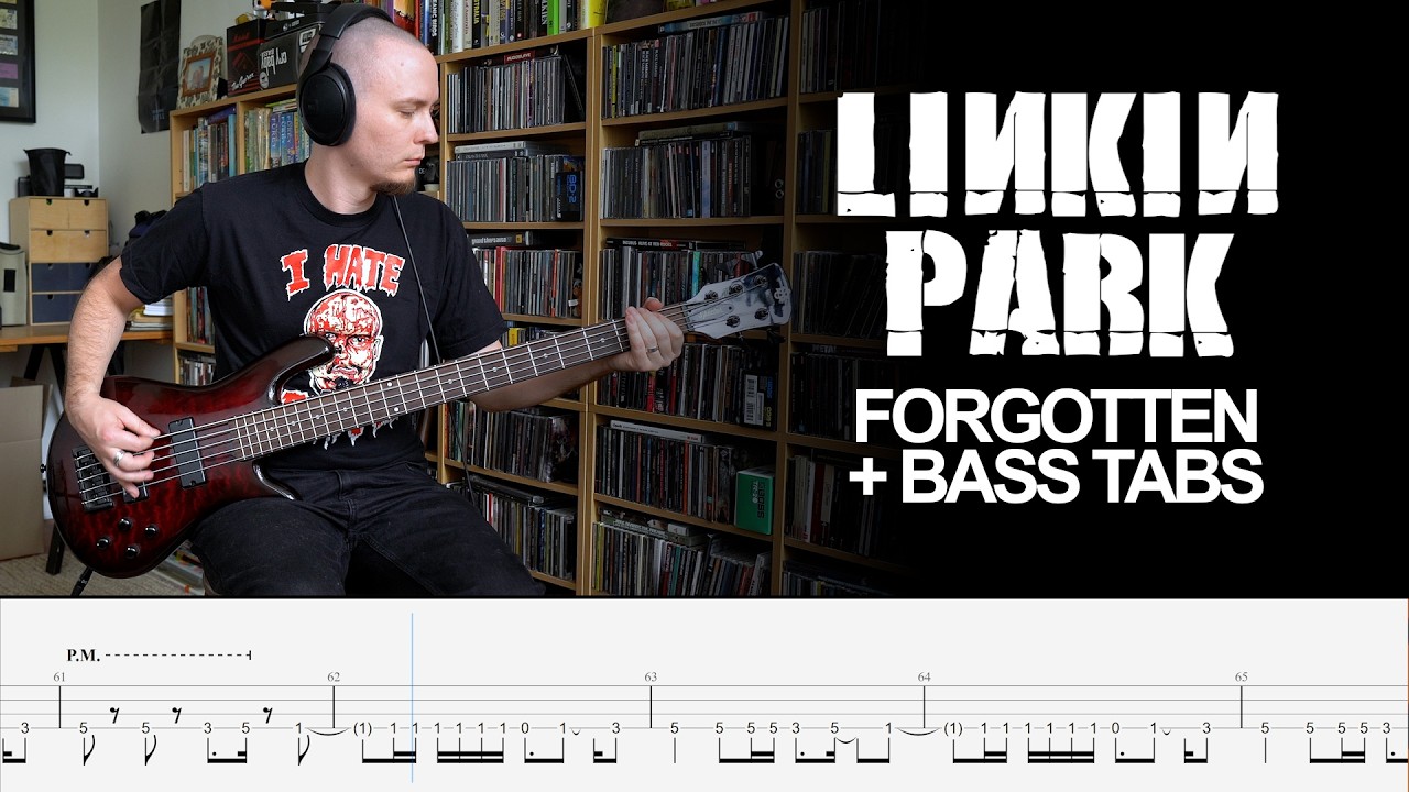Linkin Park - Forgotten - Bass Cover + tabs