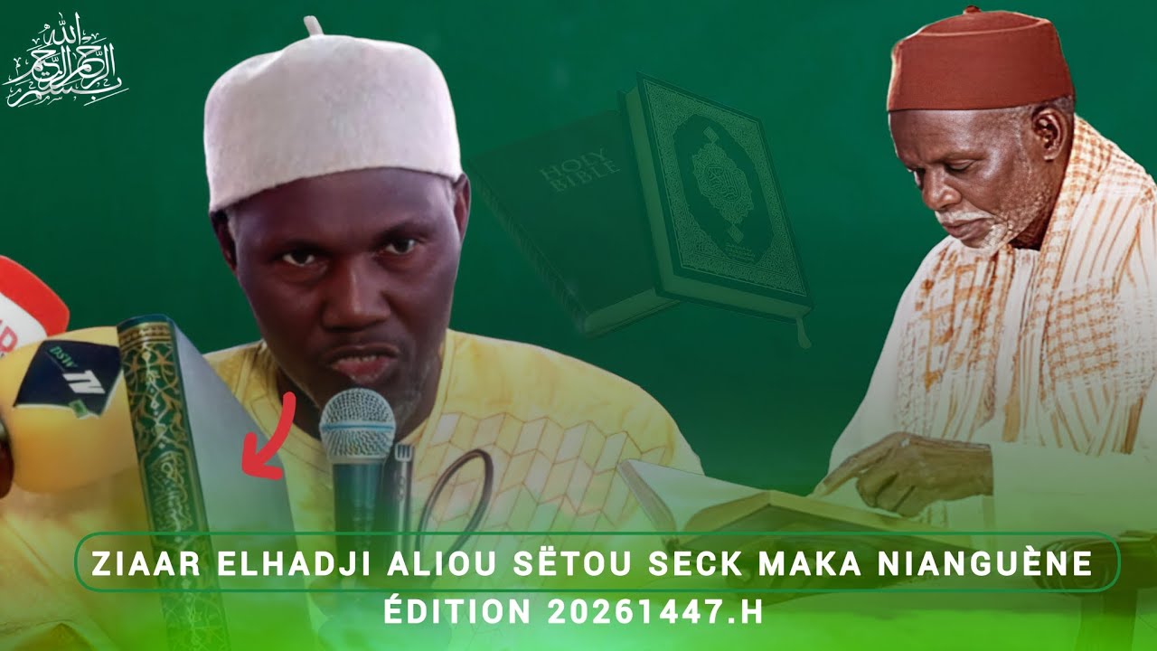 Ziaar Elhadji Aliou sëtou seck maka nianguène Édition 20261447.h 💚🤍