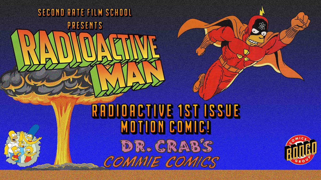 Radioactive Man | Issue 1 | Dr. Crab's Commie Comics | Motion Comic #TheSimpsons #RadioactiveMan