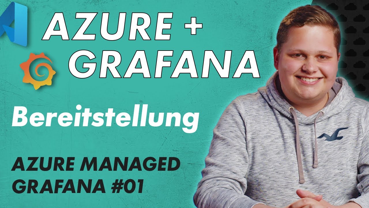 Grundlagen und Bereitstellung - Azure Managed Grafana 01