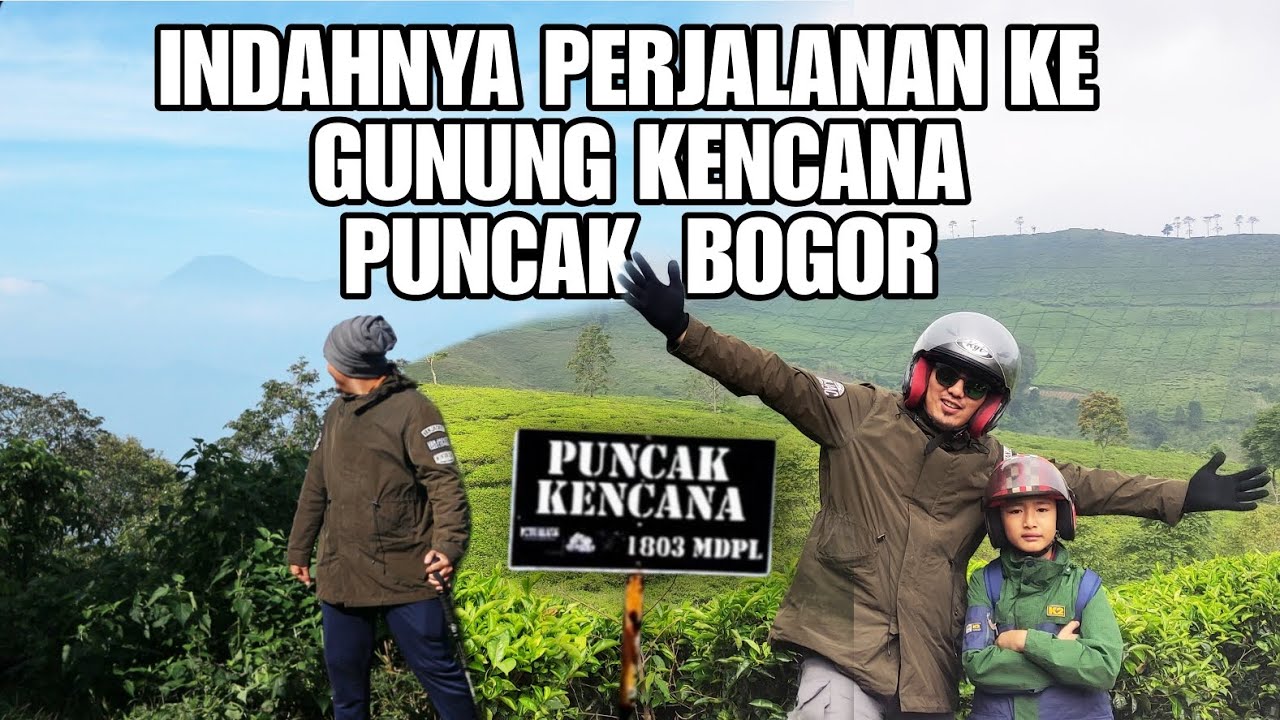 TREKKING GUNUNG KENCANA PUNCAK BOGOR - PINTU MASUK THE CILIWUNG TEA ESTATE TELAGA SAAT - KEBUN TEH