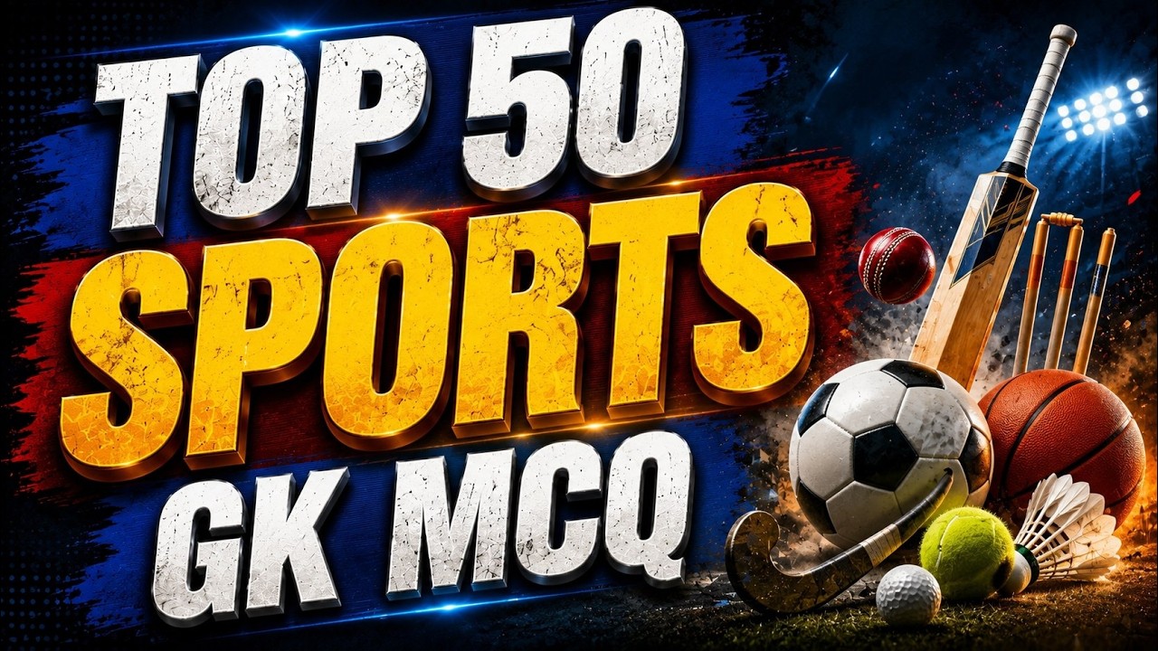 Top 50 Sports GK MCQs | GK Questions & Answers | Static GK for All Competitive Exams 2026