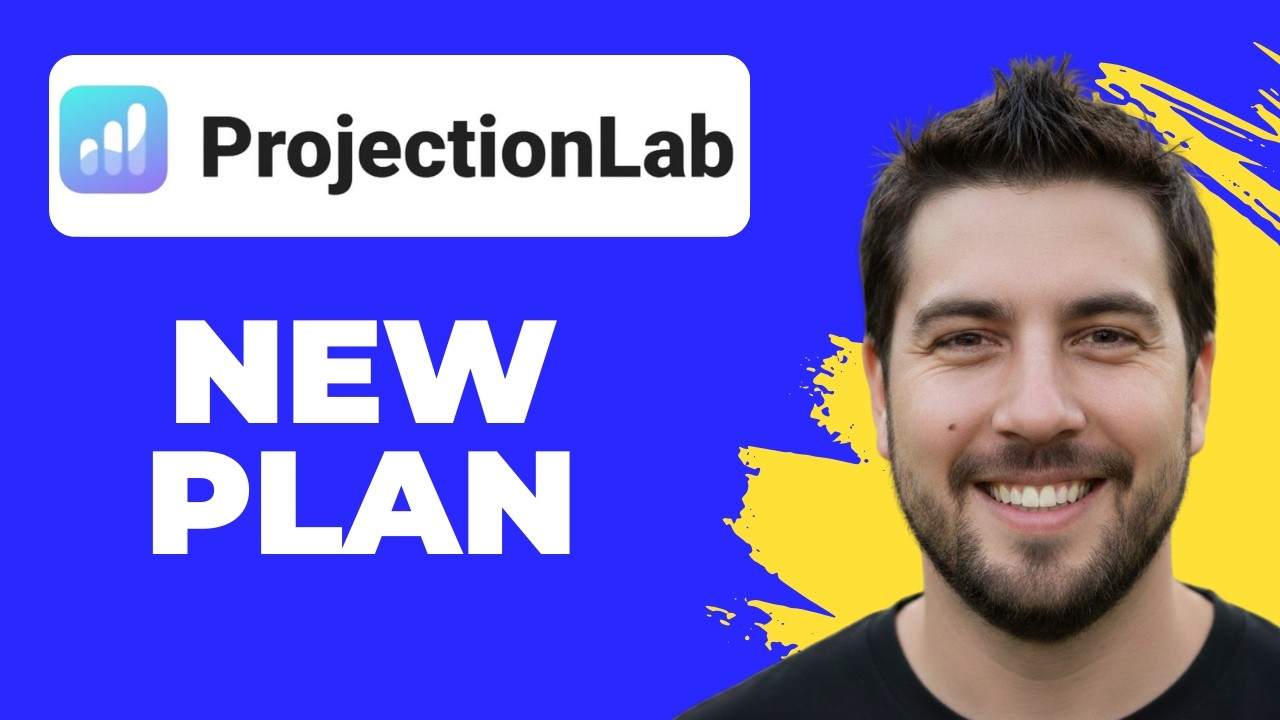 How To Create A New Plan In ProjectionLab (Working 2026)